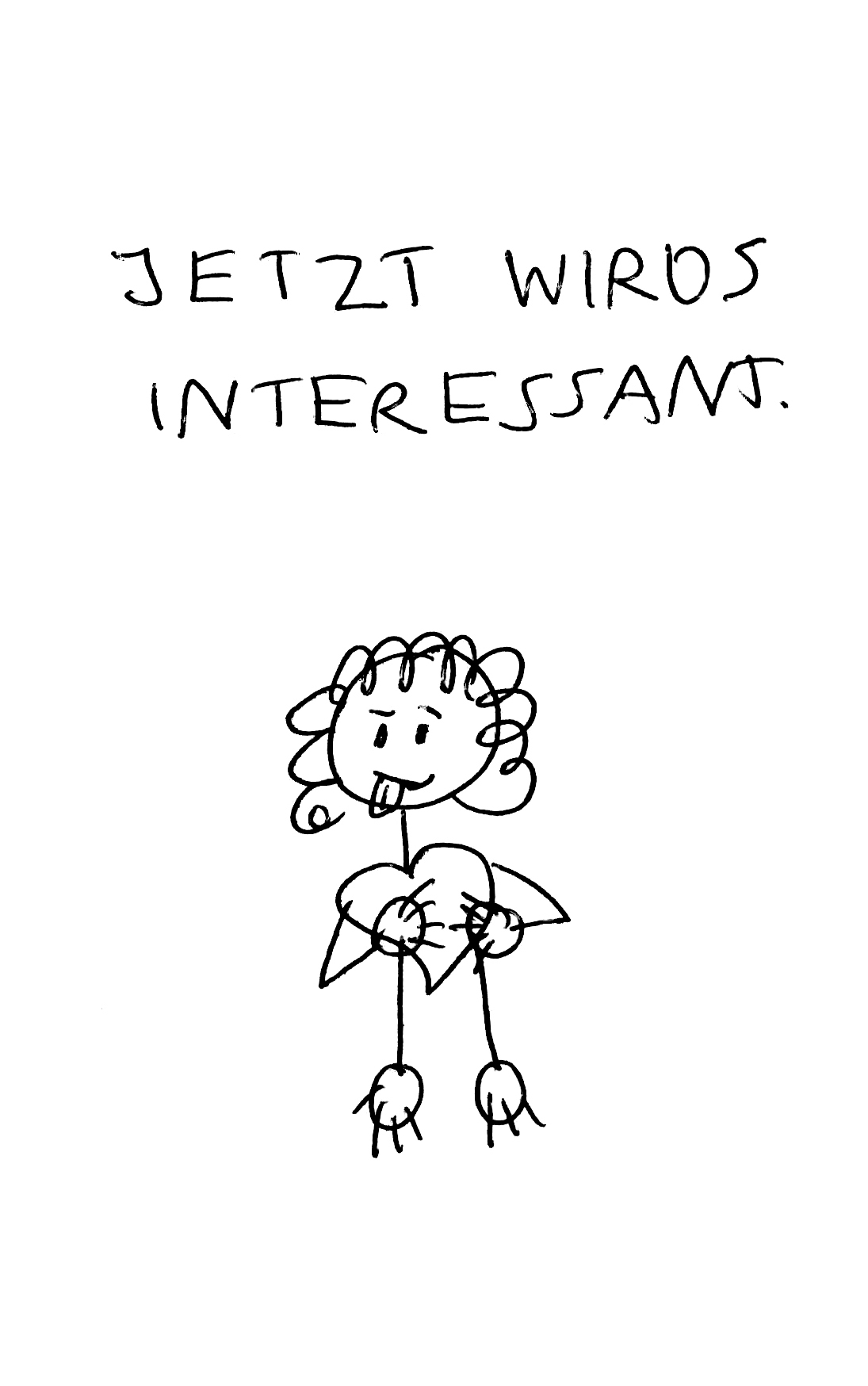 Jetzt wirds interessant